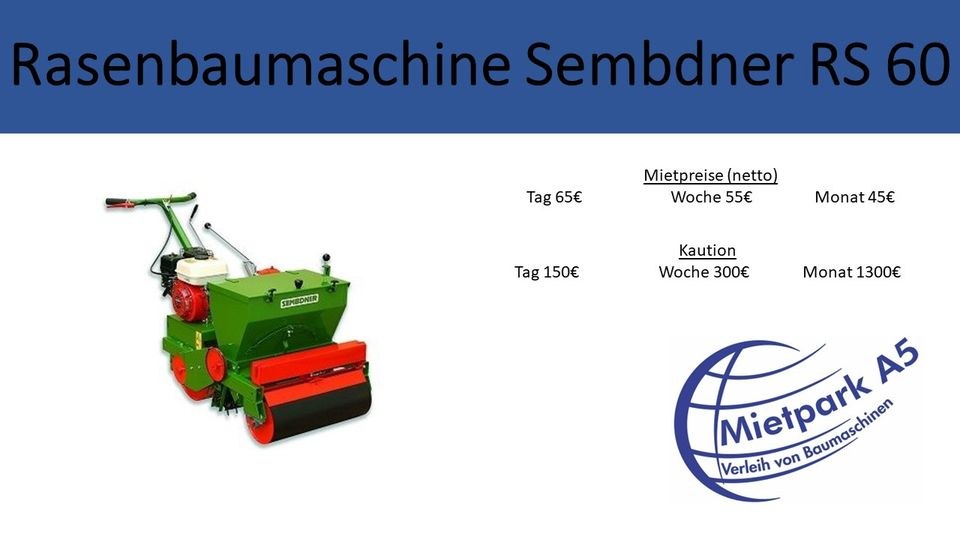 Mietpark A5 Sembdner Rasenbaumaschine RS 60 mieten bei Mietpark A5