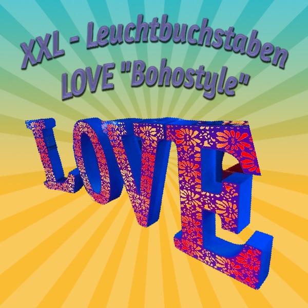 XXL Leuchtbuchstaben „LOVE“ Bohostyle mieten – Leipzig, ab 189 €/Tag