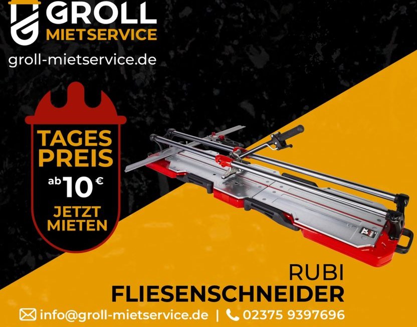 Rubi Fliesenschneider mieten bei Groll – für Bau, Garten & Sanierung