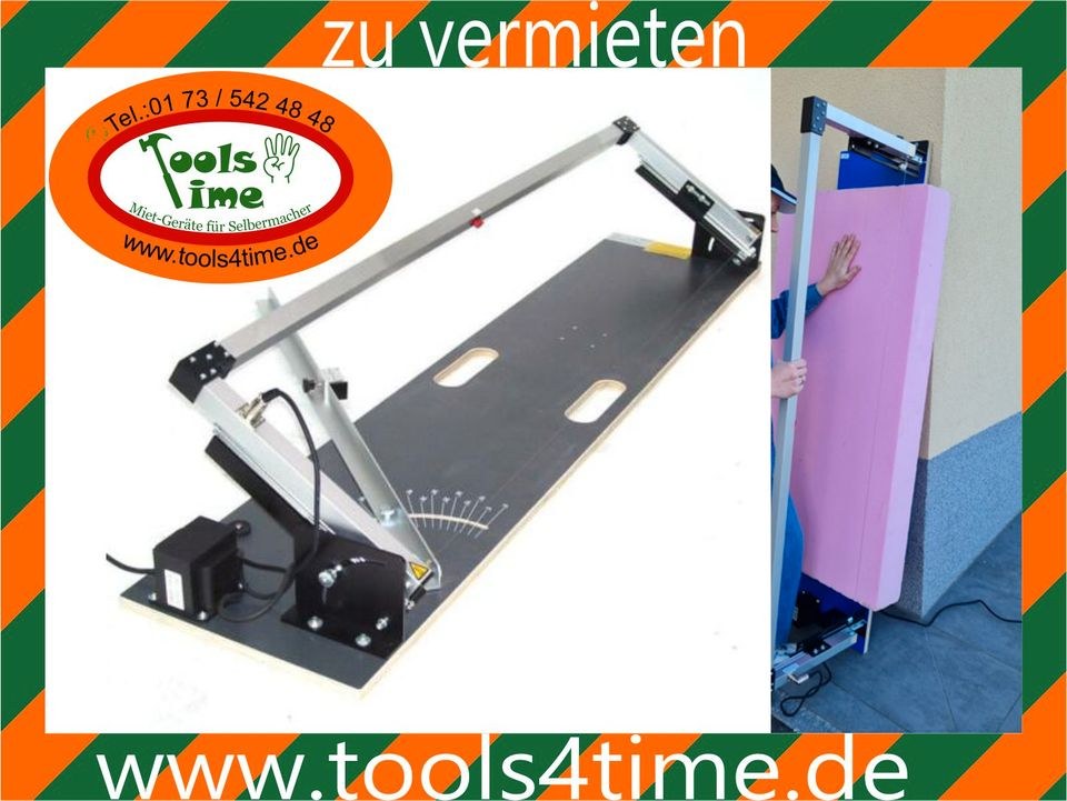 Styroporschneidemaschine Thermosäge Dämmstoff mieten bei Tools4Time