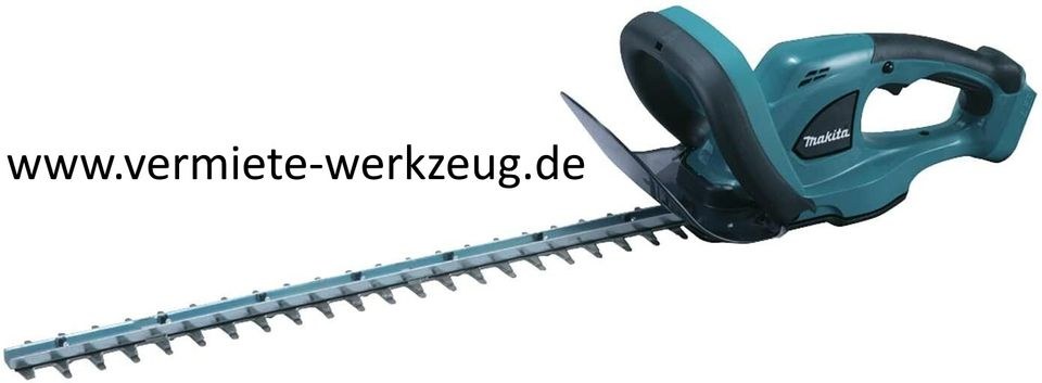 Heckenschere Akku Makita Buschwerk schneiden mieten – 3