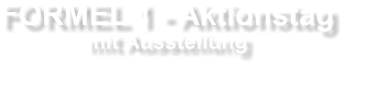 F1Aktionstag mieten bei EVENTADLER, Inhaber Jörg Adler