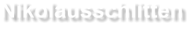 Nikolausschlitten mieten bei EVENTADLER